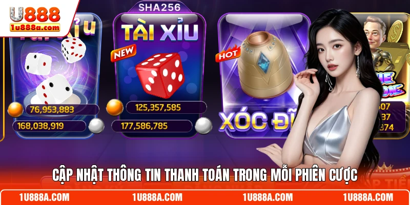 Cập nhật thông tin thanh toán trong mỗi phiên cược