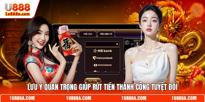 Lưu ý quan trọng giúp rút tiền thành công tuyệt đối