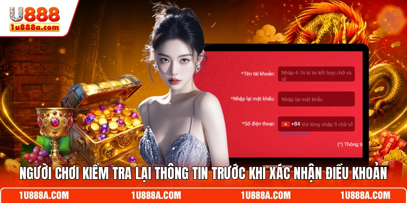 Người chơi kiểm tra lại thông tin trước khi xác nhận điều khoản