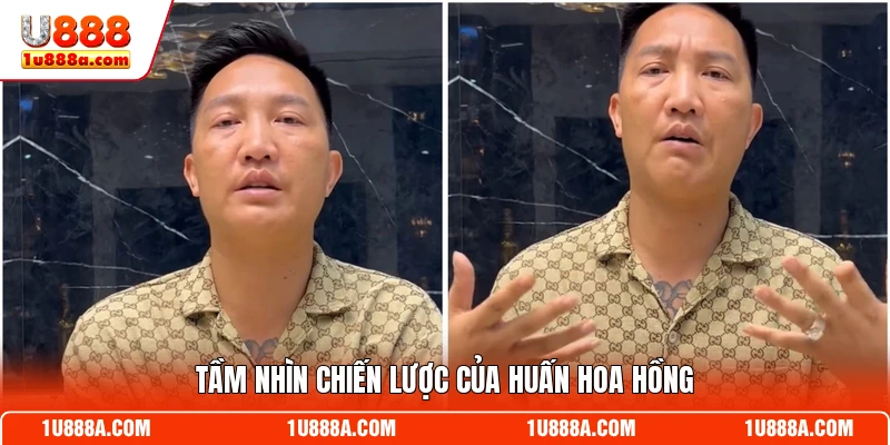 Tầm nhìn chiến lược của Huấn Hoa Hồng